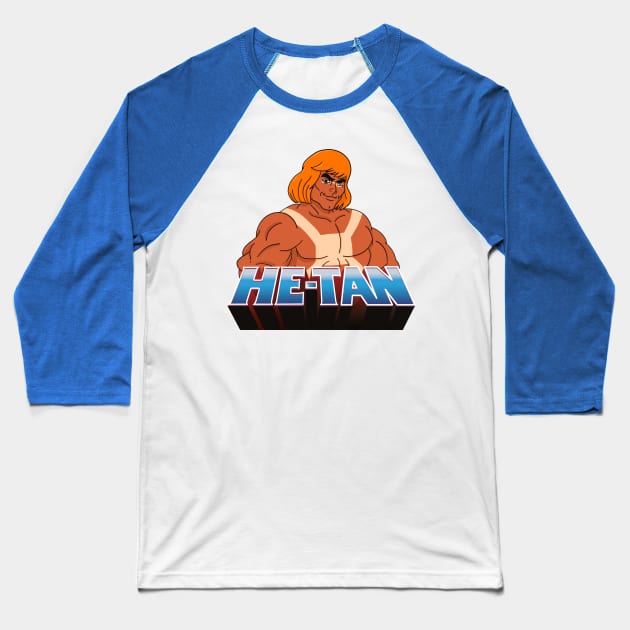 He-Tan Baseball T-Shirt by rodrigobhz